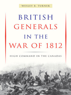 cover image of British Generals in the War of 1812